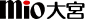 Mio大宮